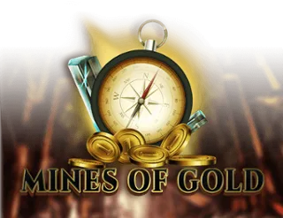 Mines of Gold